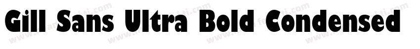 Gill Sans Ultra Bold Condensed字体转换